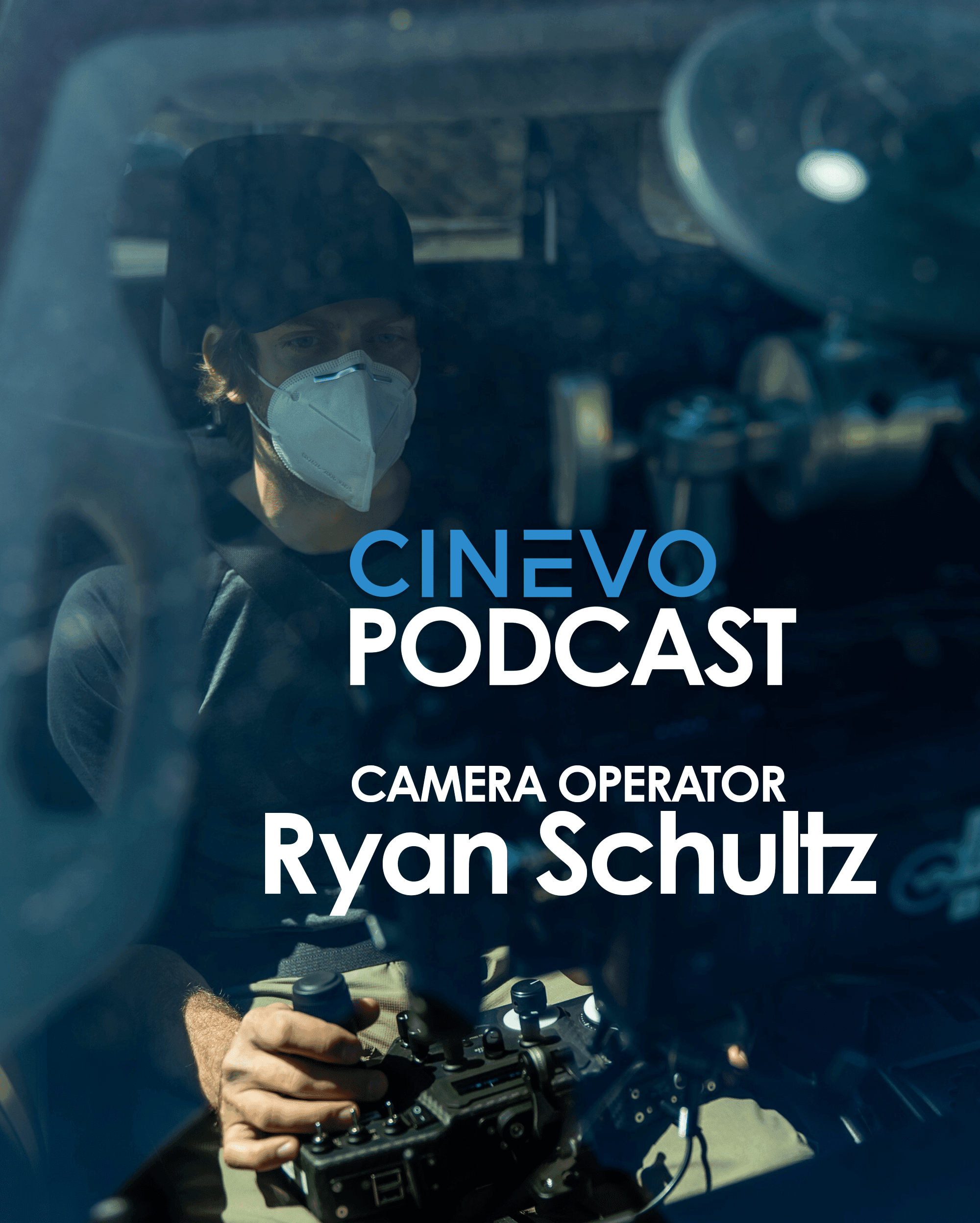 Cinevo Podcast - Ryan Schultz
